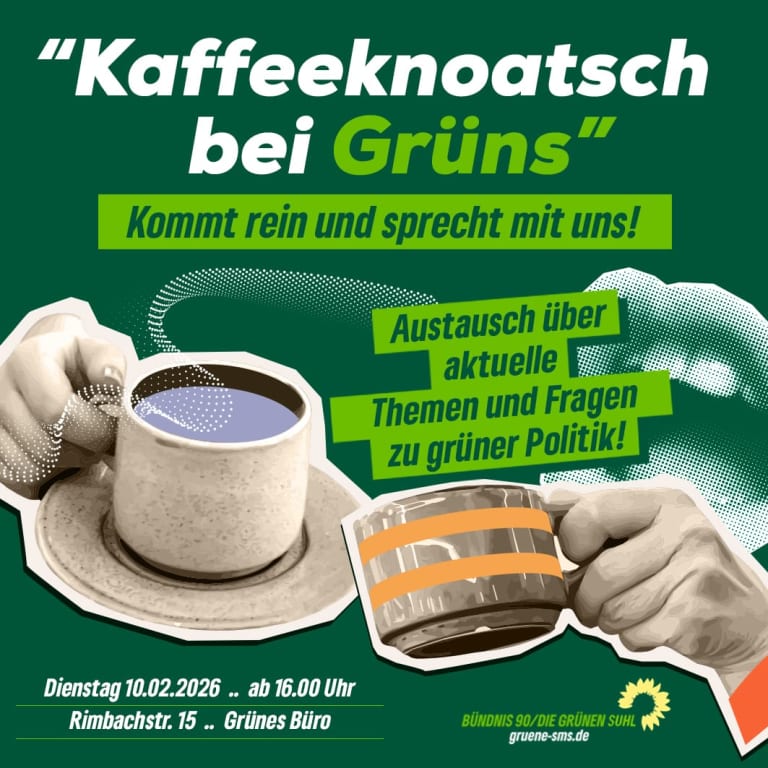 Bündnis 90/Die Grünen Suhl laden zum Bürgerdialog: „Knoatsch bei Grüns“ startet als regelmäßige Veranstaltungsreihe